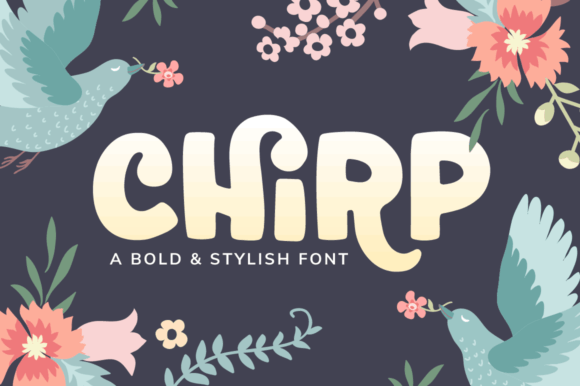 Chirp: A Bold Display Font for Creative Branding Projects