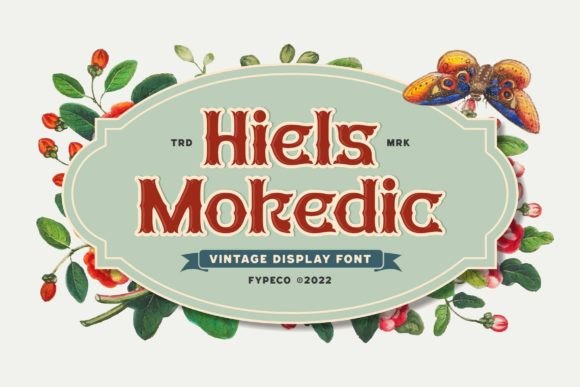 Hiels Mokedic: A Vintage Display Font for Handmade Brands