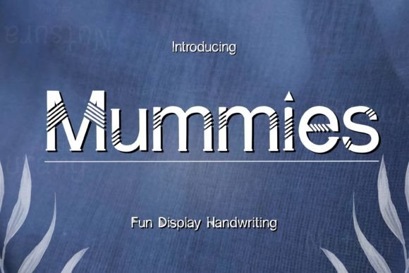 How Mummies Font Transformed My Brand’s Visual Identity